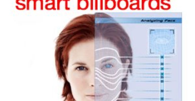 Smart Billboard, changes ad message based on viewer