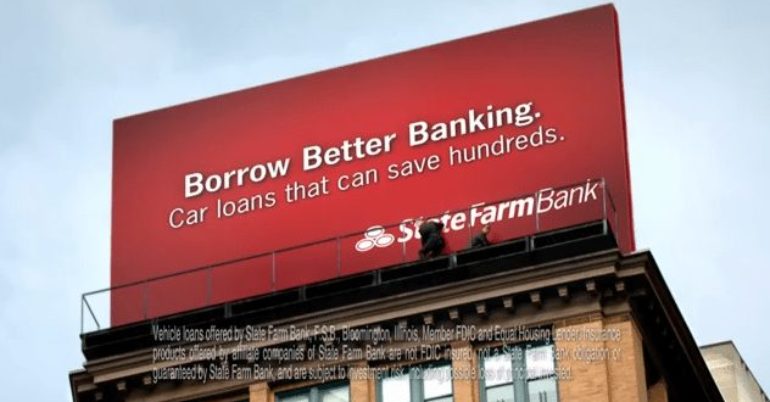 State Farm Borrow Better Banking Sign