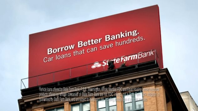 State Farm Borrow Better Banking Sign