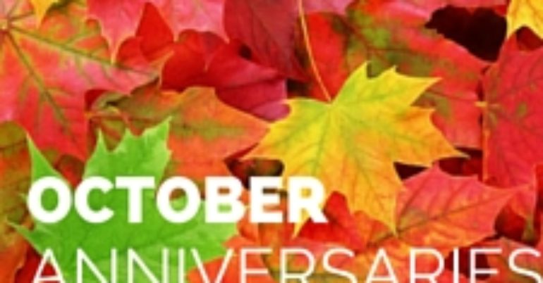 Celebrating October Anniversaries